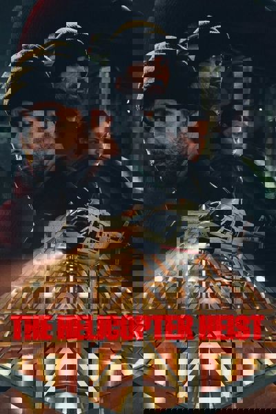 The Helicopter Heist poster