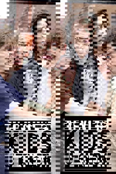 The Whitest Kids U' Know poster