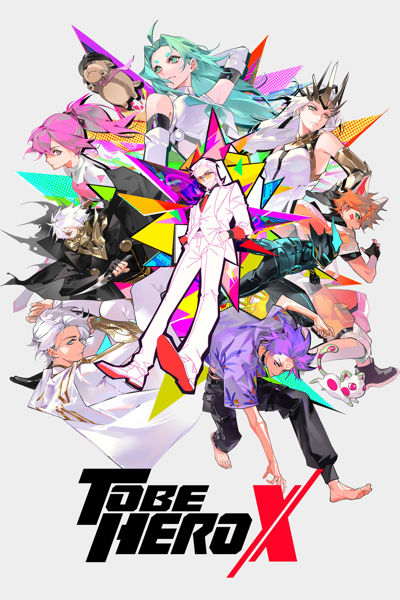 TO BE HERO X poster