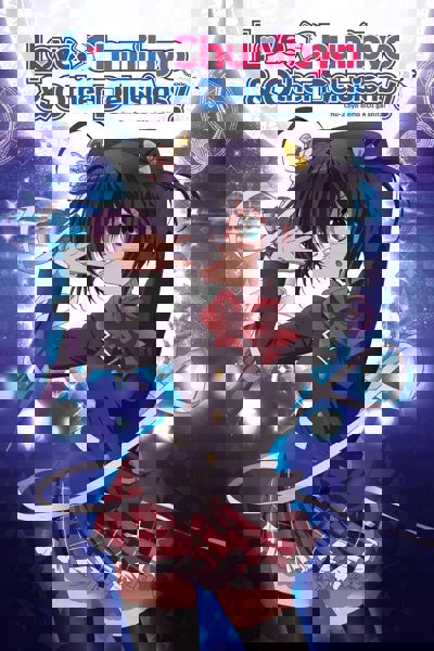 Love, Chunibyo & Other Delusions! poster
