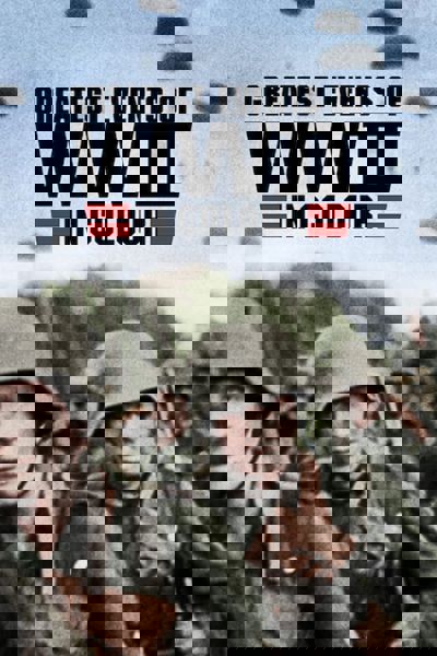 Greatest Events of World War II in Colour poster