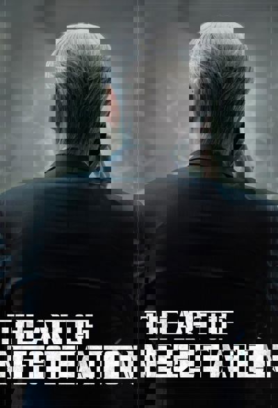 The Art of Negotiation poster