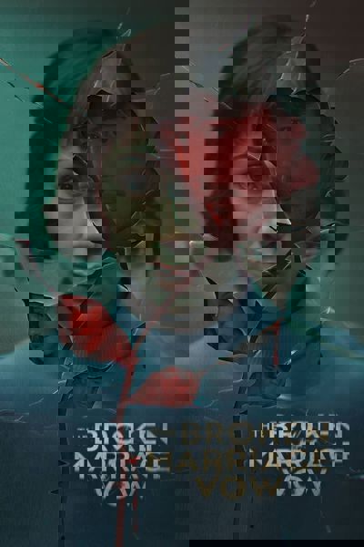 The Broken Marriage Vow poster