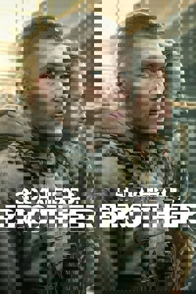 Go Ahead, Brother poster
