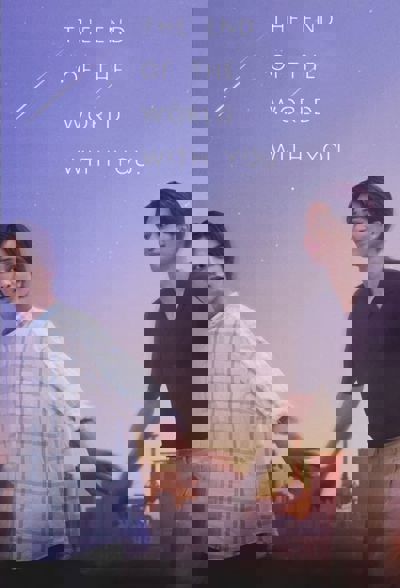 The End Of The World With You poster