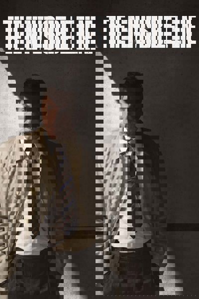 The Invisible Line poster