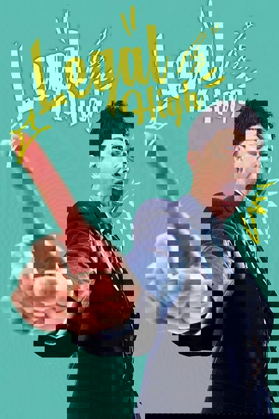 Legal High poster