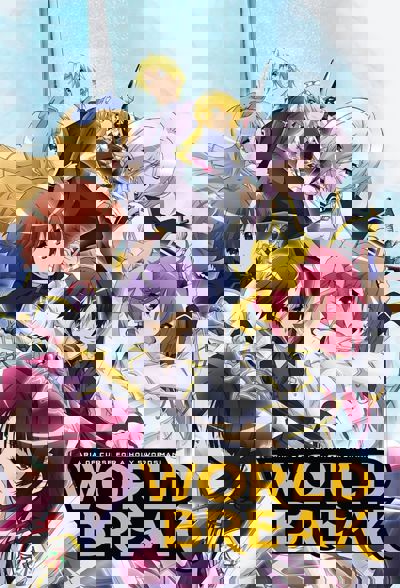 World Break: Aria of Curse for a Holy Swordsman poster
