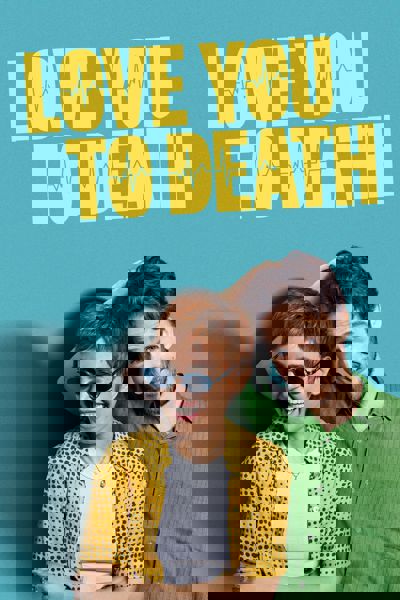 Love You to Death poster
