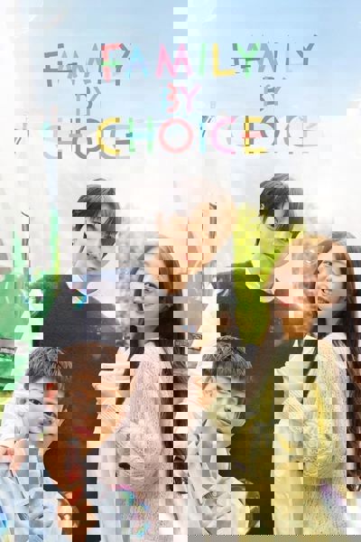 Family by Choice poster