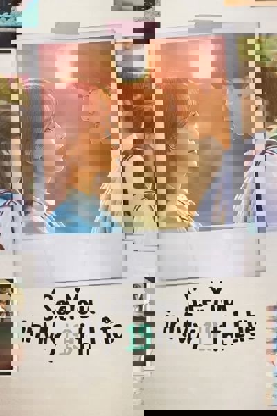 See You in My 19th Life poster