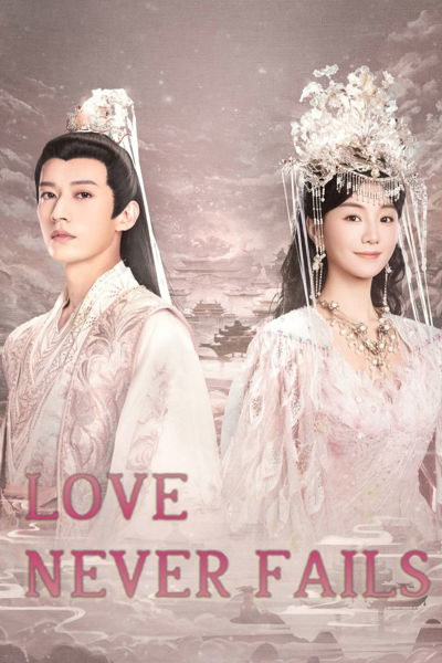 Love Never Fails poster