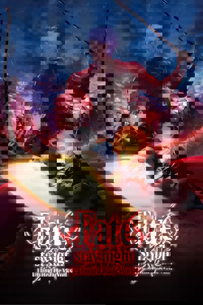 Fate/stay night [Unlimited Blade Works] poster