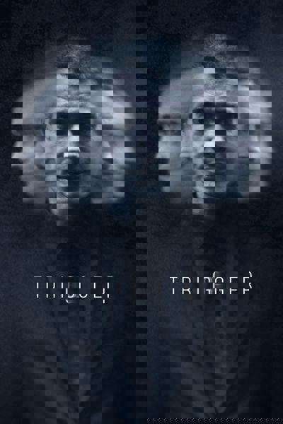 Trigger poster