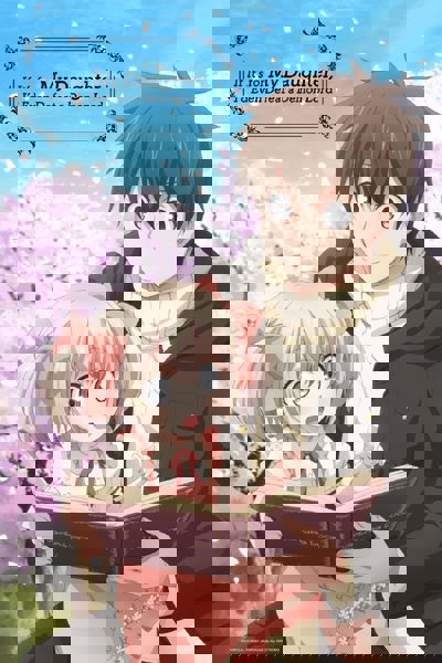 If It's for My Daughter, I'd Even Defeat a Demon Lord poster