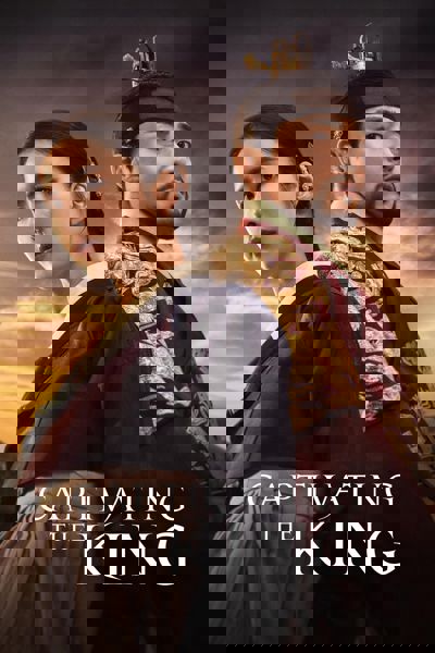 Captivating the King poster