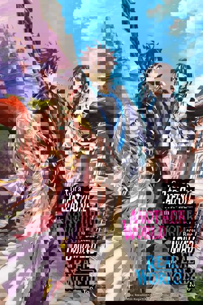 I Got a Cheat Skill in Another World and Became Unrivaled in the Real World, Too poster