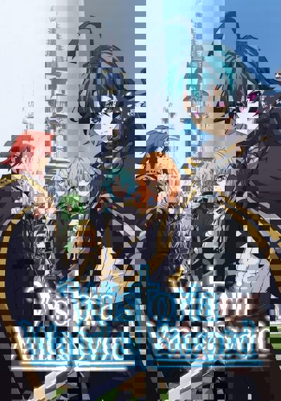 Wistoria: Wand and Sword poster