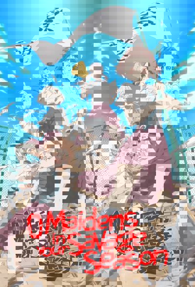 O Maidens in Your Savage Season poster