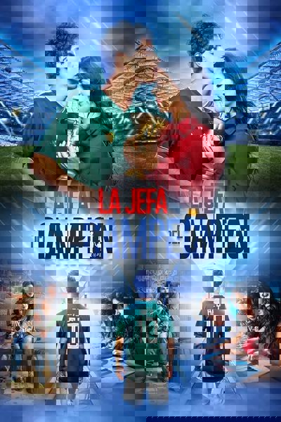 La jefa del Campeón poster