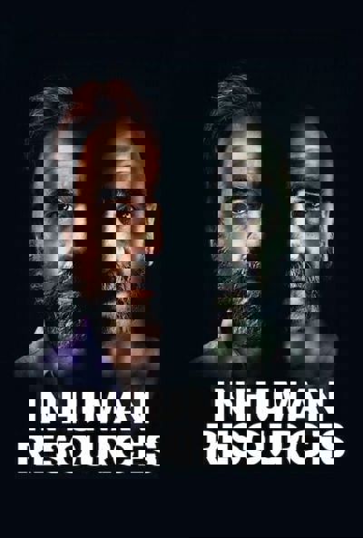 Inhuman Resources poster