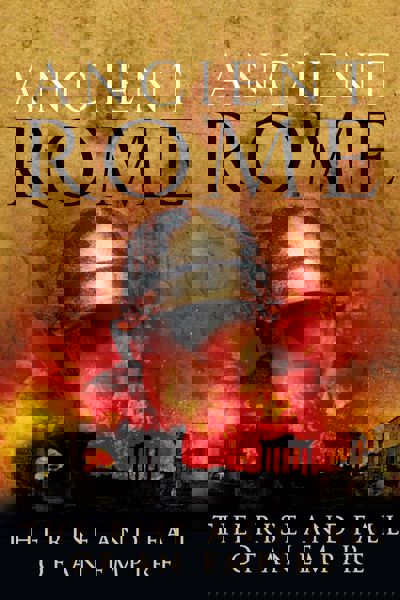 Ancient Rome: The Rise and Fall of an Empire poster