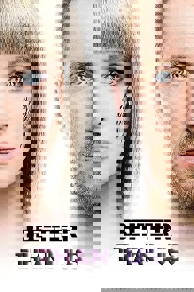 Better Than Us poster